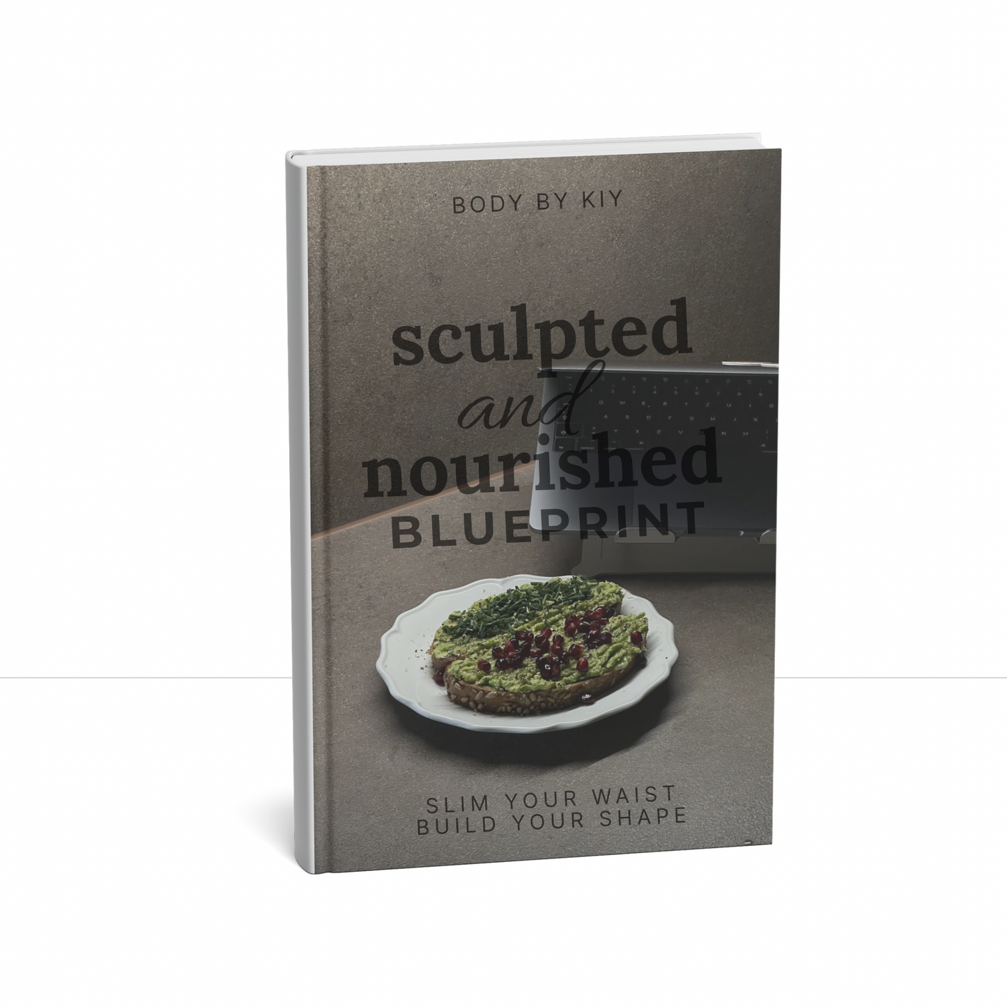 Sculpted & Nourished - Blueprint